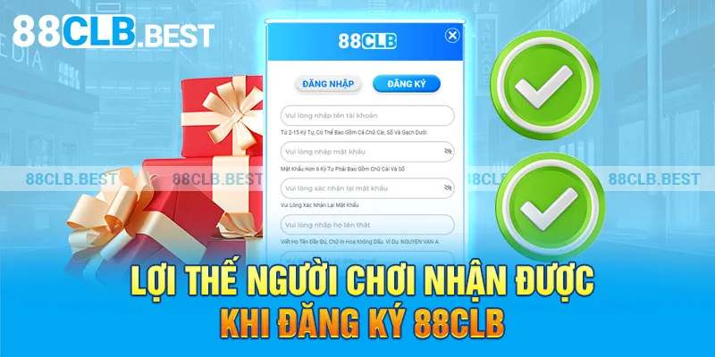 Lợi thế người chơi nhận được khi đăng ký 88clb