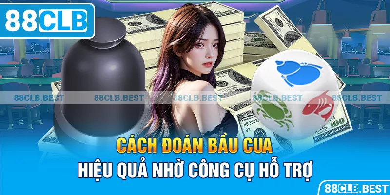 Cách đoán bầu cua hiệu quả nhờ công cụ hỗ trợ