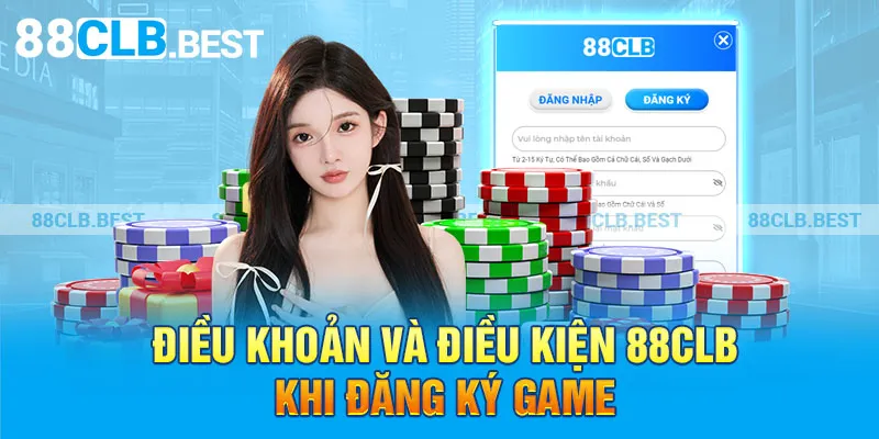 Điều khoản và điều kiện 88clb khi đăng ký game