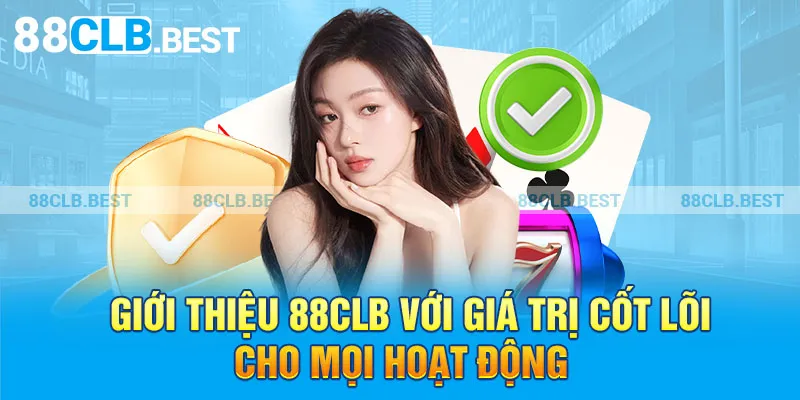 Giới thiệu 88clb về phương châm hoạt động