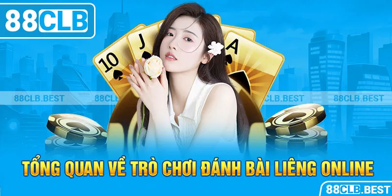 Tổng quan về trò chơi đánh bài Liêng online